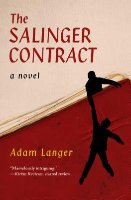 The Salinger Contract by Langer, Adam