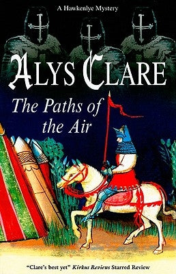 The Paths of the Air by Clare, Alys