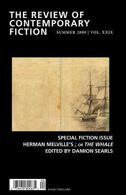 The Review of Contemporary Fiction: Special Fiction Issue; Or the Whale by O'Brien, John