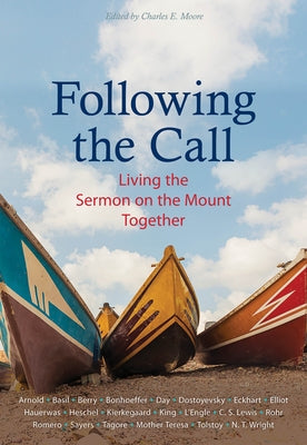 Following the Call: Living the Sermon on the Mount Together by Arnold, Eberhard