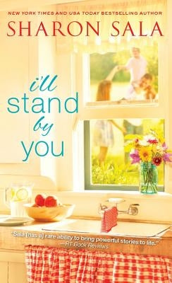 I'll Stand by You by Sala, Sharon