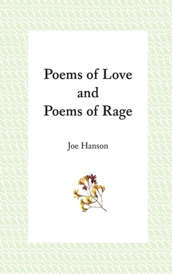 Poems of Love and Poems of Rage by Hanson, Dallas