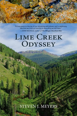 Lime Creek Odyssey by Meyers, Steven J.
