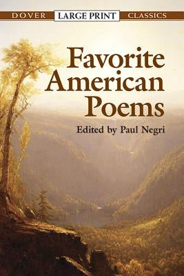 Favorite American Poems by Negri, Paul
