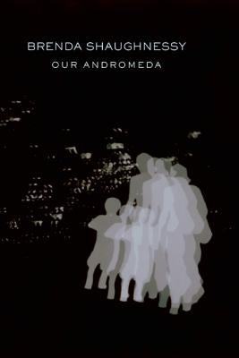 Our Andromeda by Shaughnessy, Brenda