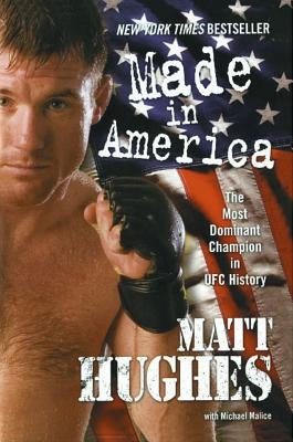 Made in America by Hughes, Matt