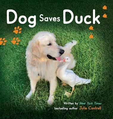 Dog Saves Duck by Cantrell, Julie