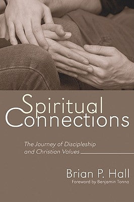 Spiritual Connections by Hall, Brian P.