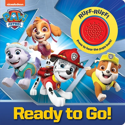 Nickelodeon Paw Patrol: Ready to Go! by Pi Kids