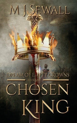 Dream of Empty Crowns by Sewall, M. J.