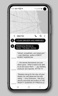 Your Driver Has Arrived: Ridesharing Stories by Nestor The Boss Gomez by Gomez, Nestor The Boss