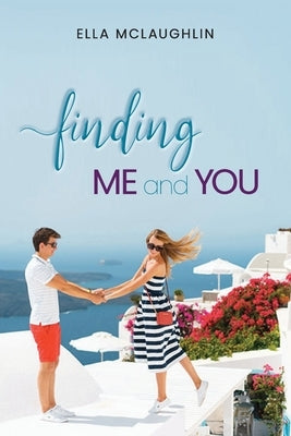 Finding Me and You by McLaughlin, Ella