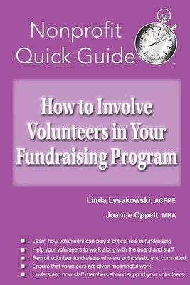 How to Involve Volunteers in Your Fundraising Program by Oppelt, Joanne