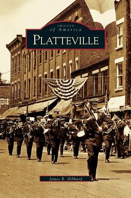 Platteville by Hibbard, James B.