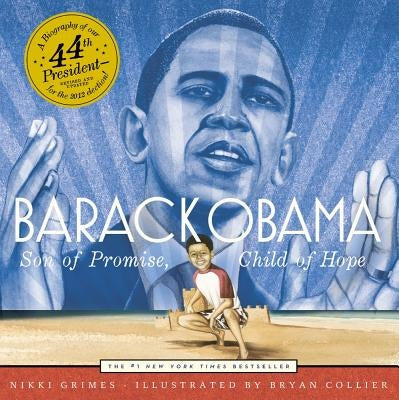 Barack Obama: Son of Promise, Child of Hope by Grimes, Nikki