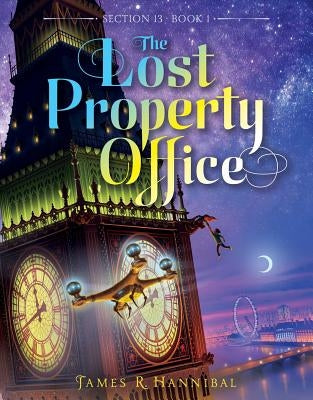 The Lost Property Office, Volume 1 by Hannibal, James R.