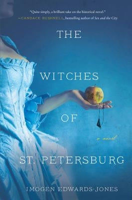 The Witches of St. Petersburg by Edwards-Jones, Imogen