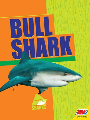 Bull Shark by Nixon, Madeline