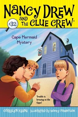 Cape Mermaid Mystery, Volume 32 by Keene, Carolyn