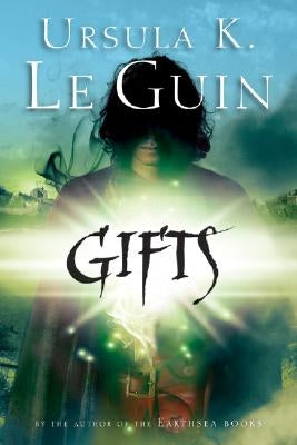 Gifts by Le Guin, Ursula K.