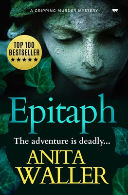 Epitaph: A Gripping Murder Mystery by Waller, Anita