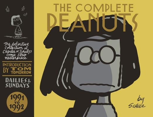 The Complete Peanuts 1991-1992: Vol. 21 Hardcover Edition by Schulz, Charles M.
