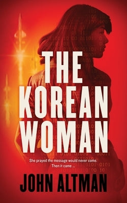 The Korean Woman by Altman, John