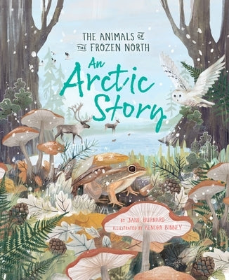 An Arctic Story by Burnard, Jane