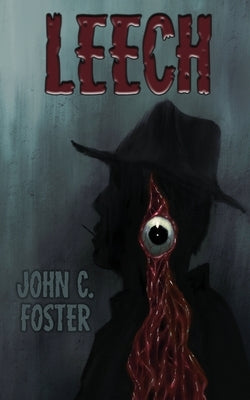 Leech by Foster, John C.