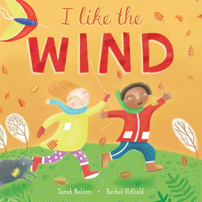 I Like the Wind by Nelson, Sarah