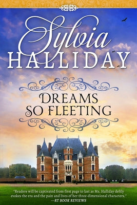 Dreams So Fleeting by Halliday, Sylvia