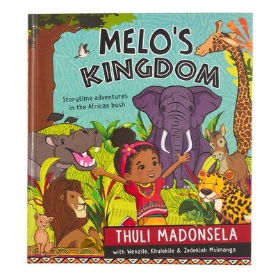 Melo's Kingdom by Madonsela, Thuli