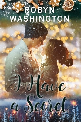 I Have a Secret by Washington, Robyn