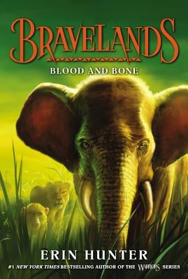 Bravelands: Blood and Bone by Hunter, Erin