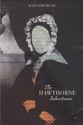 The Hawthorne Inheritance by Blair, Kate Dike