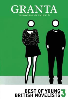 Granta: Best of Young British Novelists 3 by Jack, Ian
