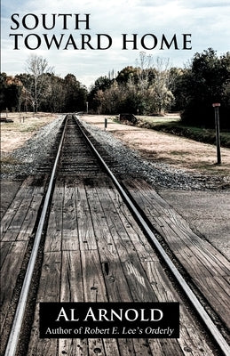 South Toward Home by Arnold, Al