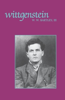 Wittgenstein by Bartley, III