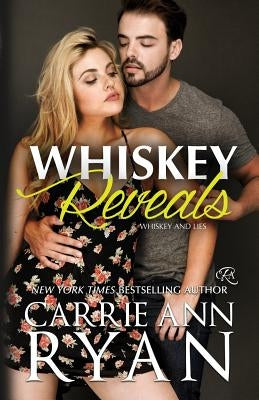 Whiskey Reveals by Ryan, Carrie Ann