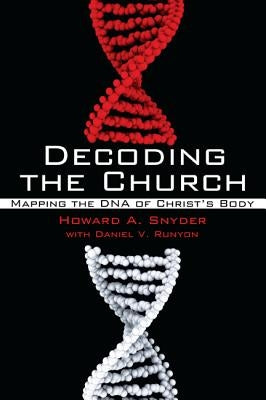 Decoding the Church by Snyder, Howard A.