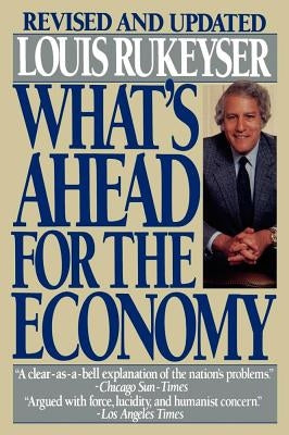 Whats Ahead Econmp (Rev and Updated) by Rukeyser, Louis