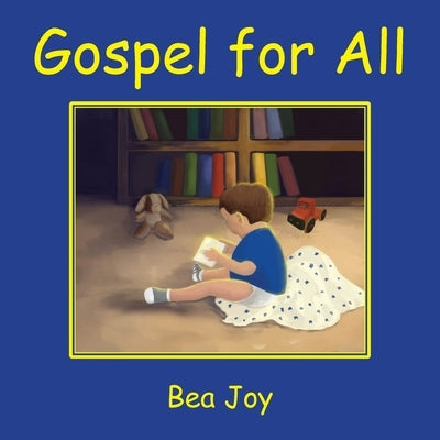 Gospel for All by Joy, Bea