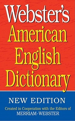 Webster's American English Dictionary by Merriam-Webster, Inc.