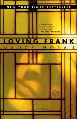 Loving Frank by Horan, Nancy