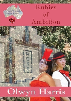 Rubies of Ambition by Harris, Olwyn