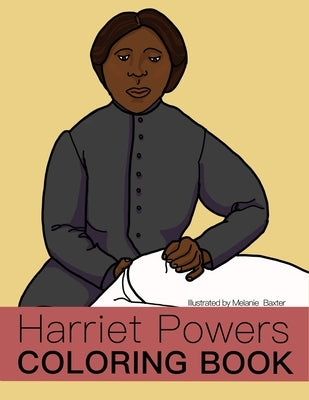 Harriet Powers Coloring Book by Baxter, Melanie