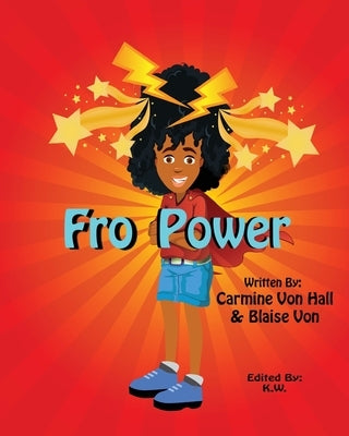 Fro Power by Hall, Carmine V.