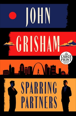 Sparring Partners by Grisham, John