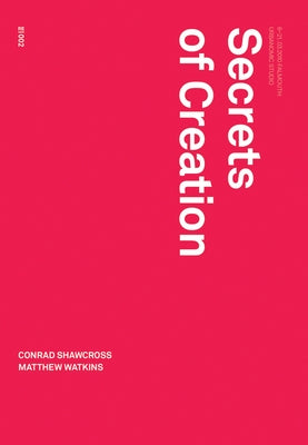 Secrets of Creation by MacKay, Robin