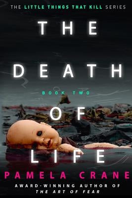 The Death of Life by Crane, Pamela